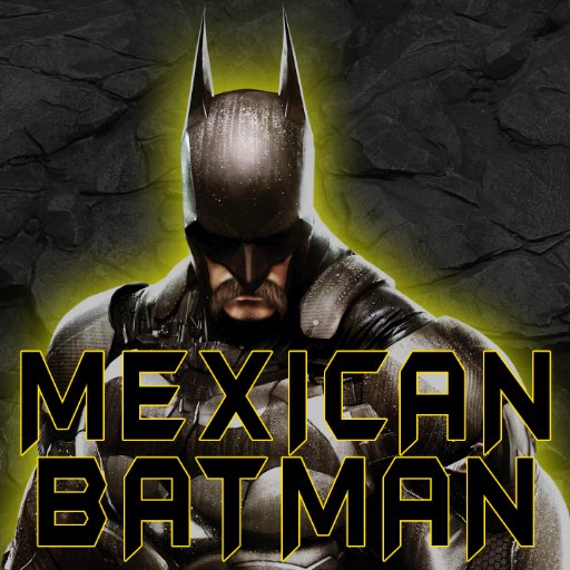 #Twitch Affiliate. Gamer and Batman fan.
Business inquiries: mexican.batman@hotmail.com