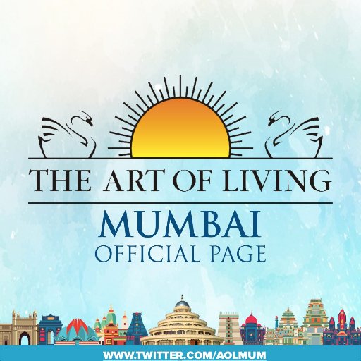 Official Handle of Art of Living Mumbai Chapter | For info of Courses, Followup Centers, Satsangs, Seva Projects call 022 25668981