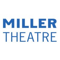 Miller Theatre (@millertheatre) 's Twitter Profile Photo Miller Theatre (@millertheatre) 's Twitter Profile Photo