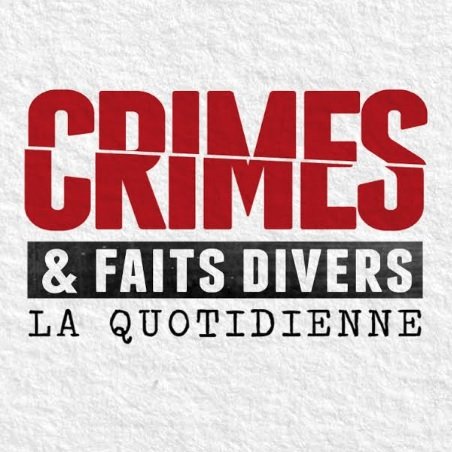 Crimes et Faits-divers