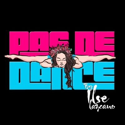 Pas de Dance® Agencia de Entretenimiento y publicidad CEO ilselazcano hola@pasdedance.com