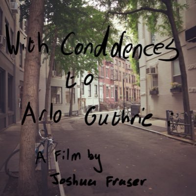 Account for the film ‘With Condolences to Arlo Guthrie’ by @joshuafraser61