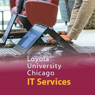 Loyola U. Chicago's IT Services official. If we can't solve your problem, we know who can! Tweet, email ITSServiceDesk@luc.edu, call us 773.508.4487