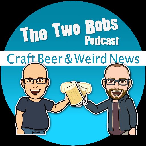 The Two Bobs is a comedy podcast about craft beer and weird news. Available everywhere and https://t.co/i5la0NcIvz