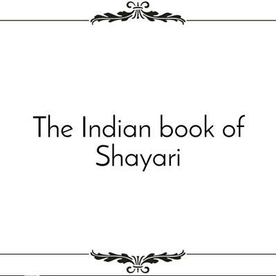 We are creating a book by compliling shayari's written by the common man.