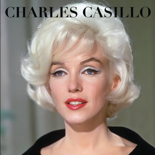 Charles Casillo Marilyn Monroe fanpage.  Author of the bestselling 