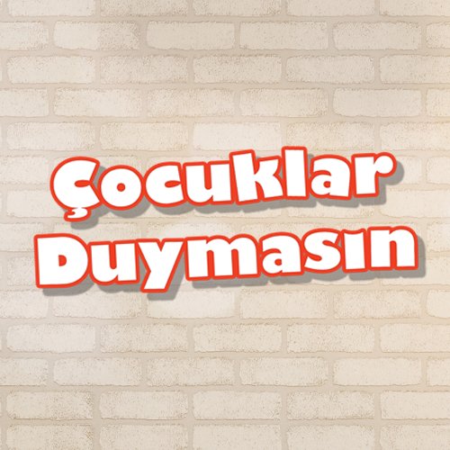 Çocuklar Duymasın Her Çarşamba 19:45'de Kanal D'de.