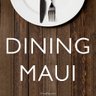 diningmaui's profile picture. From Food Trucks to fine dining at Maui Restaurants, we share the best food on #Maui!