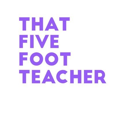 @FiveFootTeacher