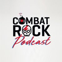 Combat Rock Podcast (@combatrockpod) 's Twitter Profile