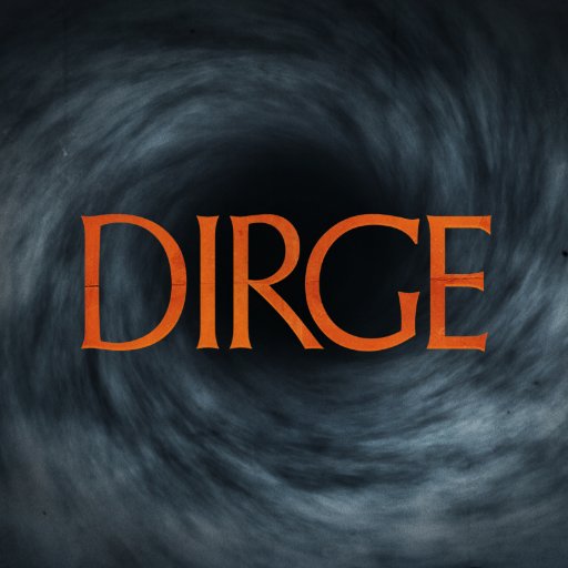 DIRGE