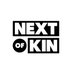 Next of Kin (@thisisnextofkin) Twitter profile photo Next of Kin (@thisisnextofkin) Twitter profile photo