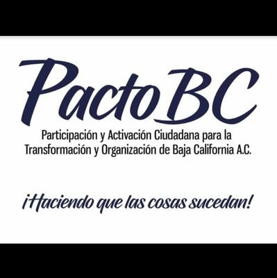 Participación y Activación Ciudadana para la Transformacion y Organización de Baja California AC