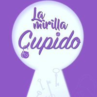 LaMirillaDeCupido(@mirilladecupido) 's Twitter Profile Photo