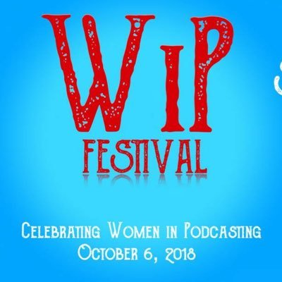 Home to the Women in Podcasting Festival