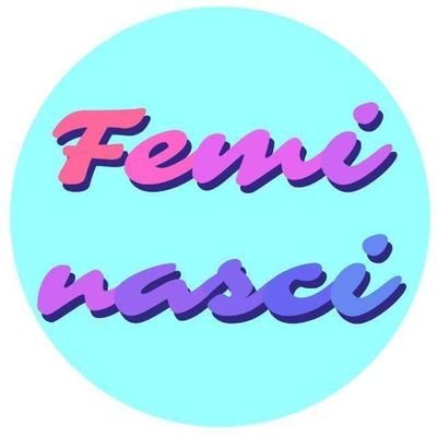 Feminasci es la revolución del término FEMINAZI y significa hablar de un feminismo constructivo.