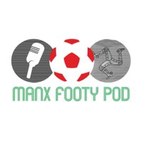 Manx Football Podcast(@ManxFootyPod) 's Twitter Profile Photo