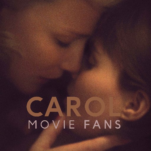 Carol Movie Fansさんのプロフィール画像