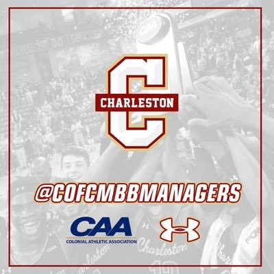 College Of Charleston Men's Basketball Manager Squad. The Best in the Business. 2018 CAA Champions