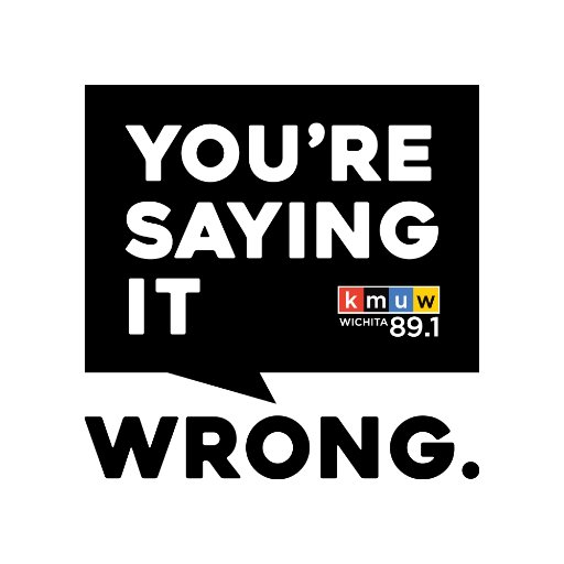 A podcast from @KMUW Studios about what we get wrong—and sometimes what we get right—when it comes to this weird English language.