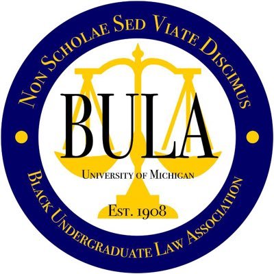 The Black Undergraduate Law Association at the University of Michigan | Founded in 1908.