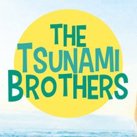 The Tsunami Brothers (@tsunamibrothers) 's Twitter Profile