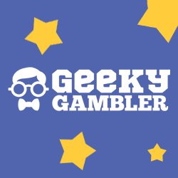 Geeky Gambler
