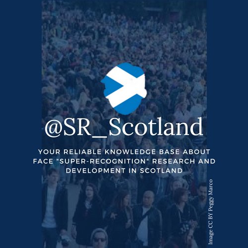 Twitter account for face recognition research and industry news in Scotland. Tweets by Dr Anna Bobak- all views are my own. superrecogniserscotland@gmail.com