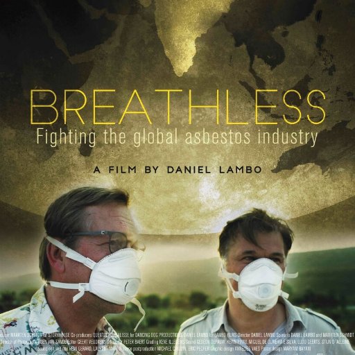 Breathless is a documentary, a gripping story on the fight of individuals against a booming asbestos industry.