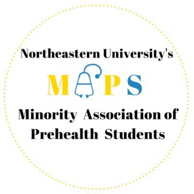 Northeastern University's Minority Association of Prehealth Students (MAPS), est. 2000 ••••••••••••👩🏽‍⚕️💉👨🏼‍⚕️🧪🧕🏾🔬👩🏻‍🔬🧬👨🏿‍🔬