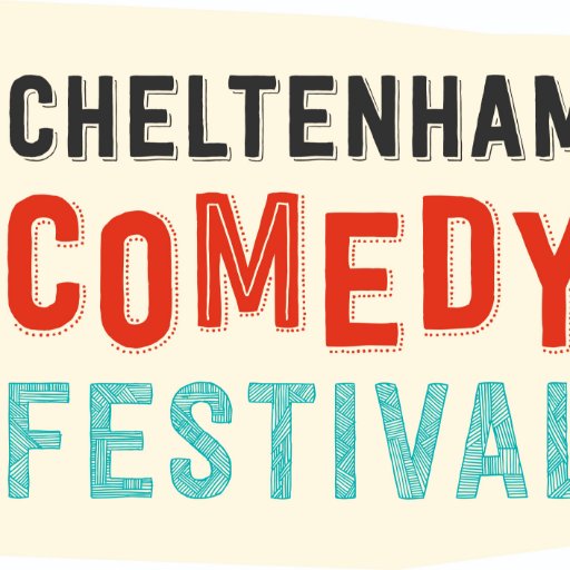 Cheltenham Comedy Festival - next one Sept 2019. Stay tuned.