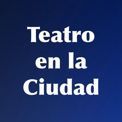 TeatroEnCdMx's profile picture. Ciudad de México🇲🇽 Una de las capitales  del teatro en América Latina 🎭