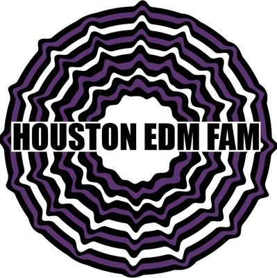 @HoustonEDMfam