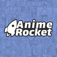 AnimeRocket (@ianimerocket) 's Twitter Profile