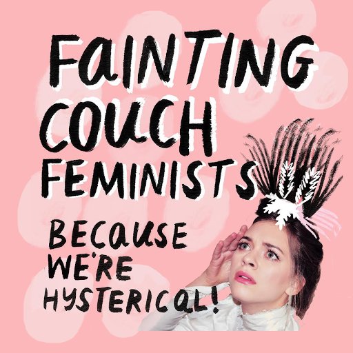Fainting Couch Feminists