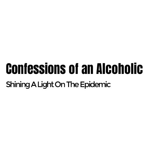 Alcoholic Confessions and Hope