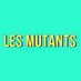 Les Mutants (@les_mutants) Twitter profile photo