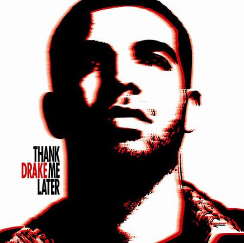 drizzyarmy's profile picture. We support Drake! New album 'Thank Me Later' in stores now! Yeeeeeeah.