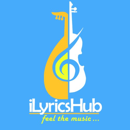 iLyricsHub's profile picture. Movies, Album song Lyrics & Information, Follow this account and get latest song update with lyrics and video.