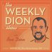 The Weekly Dion (@TheWeeklyDion) Twitter profile photo