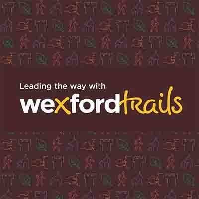 Adventure, Craft, Heritage, Garden, Walking. Let Wexford Trails lead the way...