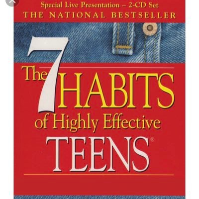 The 7 Habits of Highly Effective TEENS
