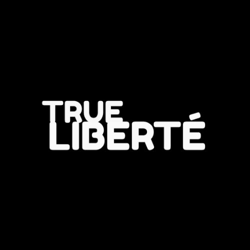 True Liberté is a place where you can find freedom