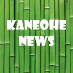 News of and about the community of Kaneohe on the island of Oahu in Hawaii, plus other tidbits we think will be of interest to followers.