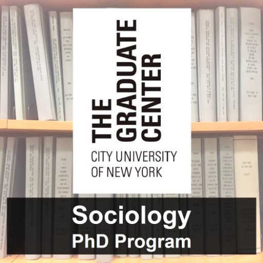 Official Twitter feed for the PhD Program in Sociology at The Graduate Center, CUNY. Follow us to get updates about what's happening in our program.