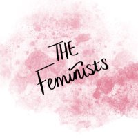 THE FEMINISTS (@thefeminists2) 's Twitter Profile