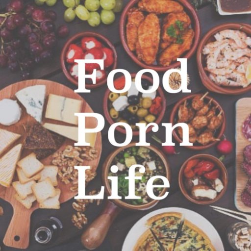 Food Porn Life