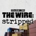 @TheWireStripped