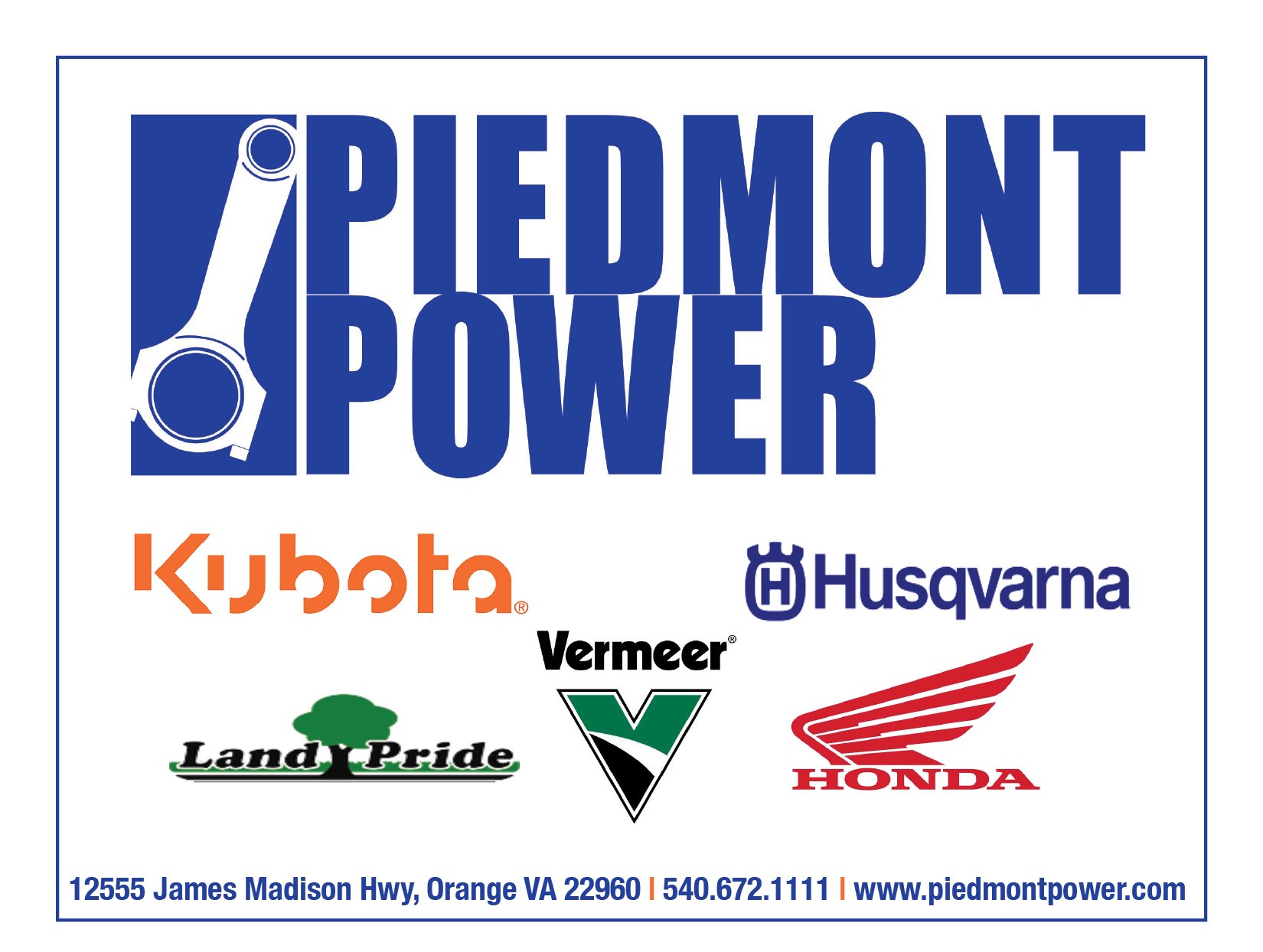 Piedmont Power is THE place for all your outdoor equipment needs! We are located in the heart of Virginia. Orange, VA & Charlottesville,VA