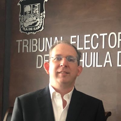 Ex Magistrado del Tribunal Electoral del Estado de Coahuila de Zaragoza @TEECOAHUILA